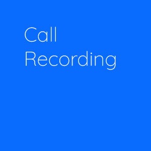 CALL RECORDING