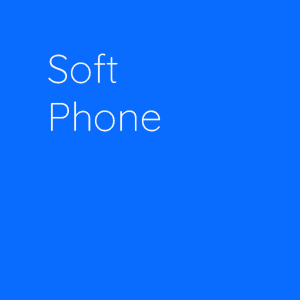 SOFT PHONE QUICK GUIDE